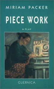 Cover of: Piece work by Miriam Packer