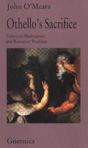 Cover of: Othello's sacrifice: essays on Shakespeare and Romantic tradition