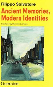 Cover of: Ancient memories, modern identities: Italian roots in contemporary Canadian authors