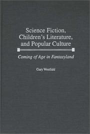 Cover of: Science fiction, children's literature, and popular culture by Gary Westfahl