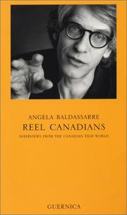 Cover of: Reel Canadians: Interviews from the Canadian Film World (Essay Series (Guernica (Firm)), 47.)