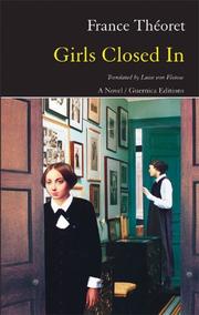 Cover of: Girls closed in: [a novel]