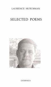 Cover of: Selected Poems: Laurence Hutchman (Essential Poets series)