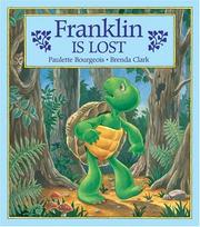 Franklin Is Lost by Paulette Bourgeois, Brenda Clark, Sharon Jennings