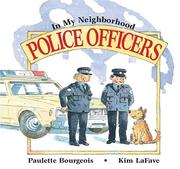 Cover of: Police Officers (In My Neighborhood)