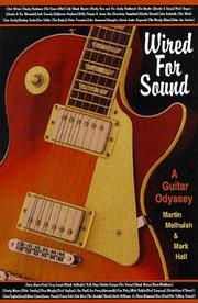 Cover of: Wired for sound: a guitar odyssey