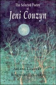 Cover of: The selected poems of Jeni Couzyn by Jeni Couzyn