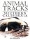 Cover of: Animal Tracks of Southern California (Animal Tracks Guides)