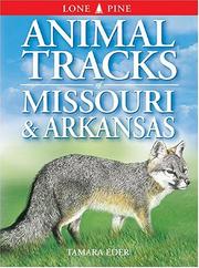 Cover of: Animal Tracks of Missouri and Arkansas (Animal Tracks Guides)