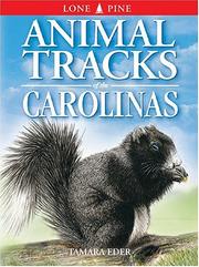Cover of: Animal Tracks of the Carolinas (Animal Tracks Guides) by Tamara Eder, Ian Sheldon