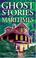 Cover of: Ghost stories of the Maritimes