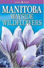 Cover of: Manitoba wayside wildflowers