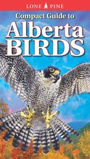 Cover of: Compact Guide to Alberta Birds