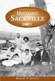 Historic Sackville by Robert Paton Harvey
