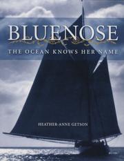 Cover of: Bluenose: The Ocean Knows Her Name