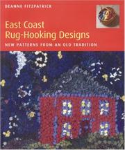 Cover of: East Coast Rug-Hooking Designs: New Patterns from an Old Tradition