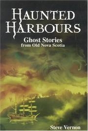 Cover of: Haunted Harbours: Ghost Stories from Old Nova Scotia