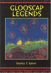 Glooscap legends by Stanley T. Spicer