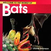 Cover of: Welcome to the World of Bats by Diane Swanson