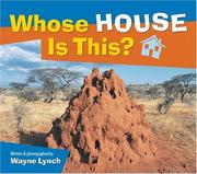 Cover of: Whose House Is This? (Whose? Animal Series)