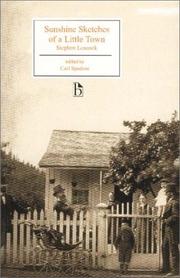 Cover of: Sunshine sketches of a little town by Stephen Leacock