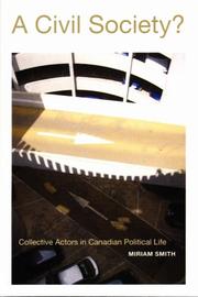 Cover of: A Civil Society?: Collective Actors in Canadian Political Life