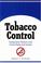 Cover of: Tobacco control