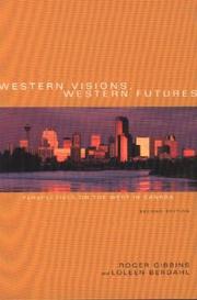 Cover of: Western visions, western futures: perspectives on the West in Canada