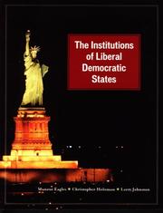Cover of: The institutions of liberal democratic states