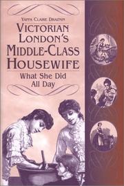 Cover of: Victorian London's Middle-Class Housewife by Yaffa Draznin