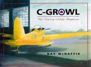 C-Growl, the daring little airplane by Nat McHaffie