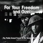 Cover of: For your freedom and ours by Margaret Brodniewicz-Stawicki