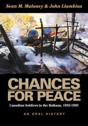 Cover of: CHANCES FOR PEACE: Canadian Soldiers in the Balkans, 1992-1995