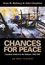 Cover of: Chances for peace by Sean M. Maloney
