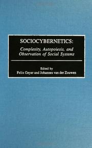 Cover of: Sociocybernetics: Complexity, Autopoiesis, and Observation of Social Systems (Contributions in Sociology)