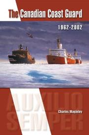 Cover of: The Canadian Coast Guard, 1962-2002 by Charles D. Maginley
