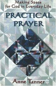 Cover of: Practical Prayer | Anne Tanner