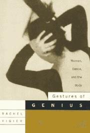 Cover of: Gestures of genius: women, dance, and the body