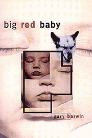 Cover of: Big red baby by Gary Barwin