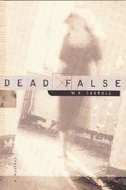 Cover of: Dead false by M. R. Carroll