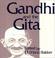 Cover of: Gandhi and the Gita