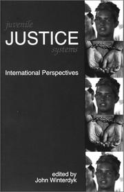 Cover of: Juvenile Justice Systems: International Perspectives