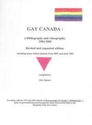 Cover of: Gay Canada: a bibliography and videography, 1984-2000