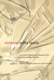 Cover of: Violence in the family by edited by Keith Brownlee and John R. Graham.