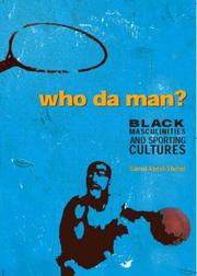 Cover of: Who da man?: black masculinities and sporting cultures