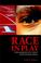 Cover of: Race in Play