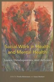 Cover of: Social Work in Health and Mental Health: Issues, Developments, and Actions