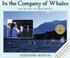 Cover of: In the Company of Whales