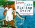 Cover of: Loon Lake fishing derby
