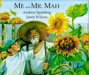 Cover of: Me and Mr. Mah by Andrea Spalding